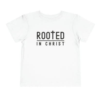 Rooted In Christ Toddler Short Sleeve Tee