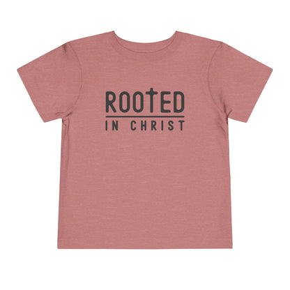 Rooted In Christ Toddler Short Sleeve Tee