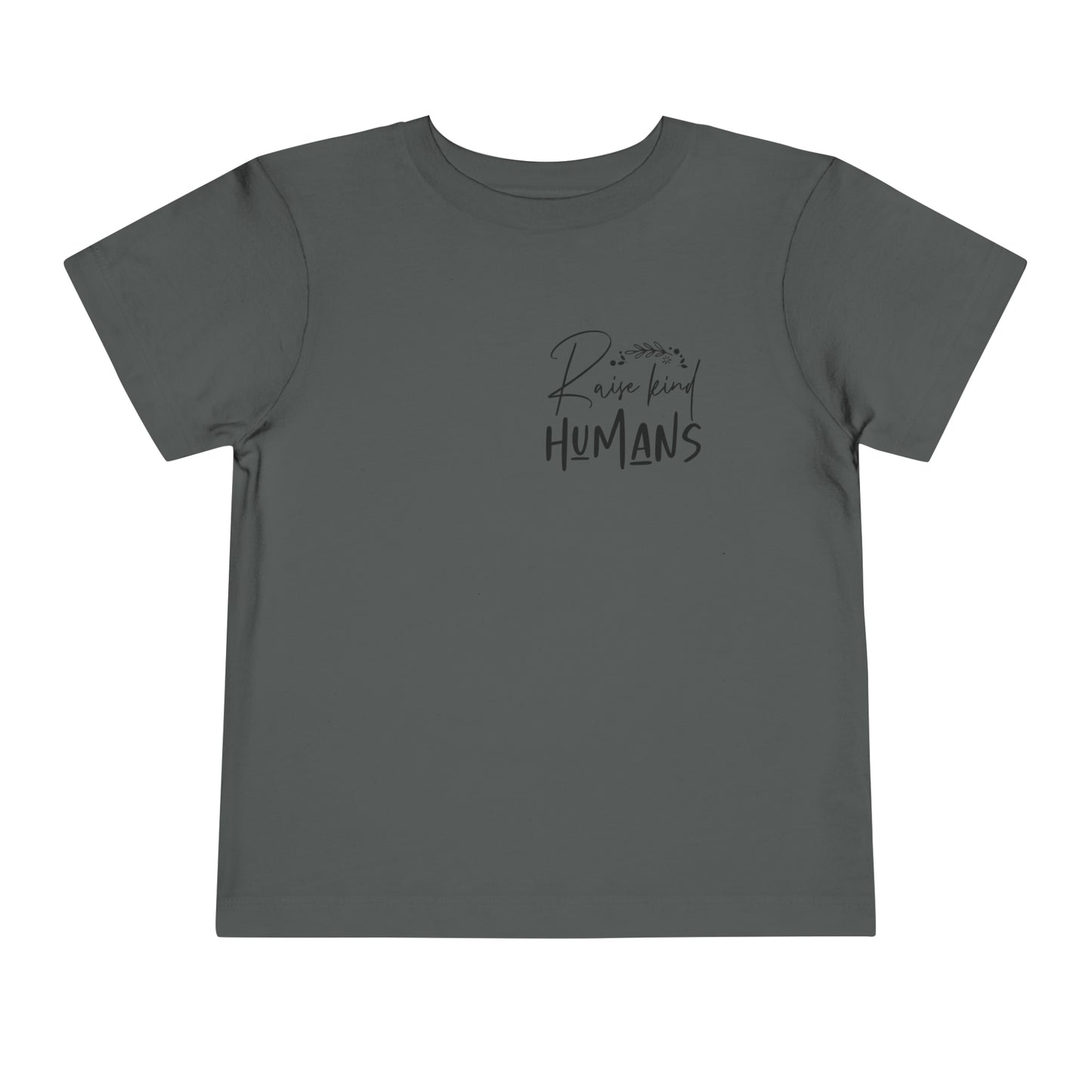 Raise Kind Humans Toddler Short Sleeve Tee