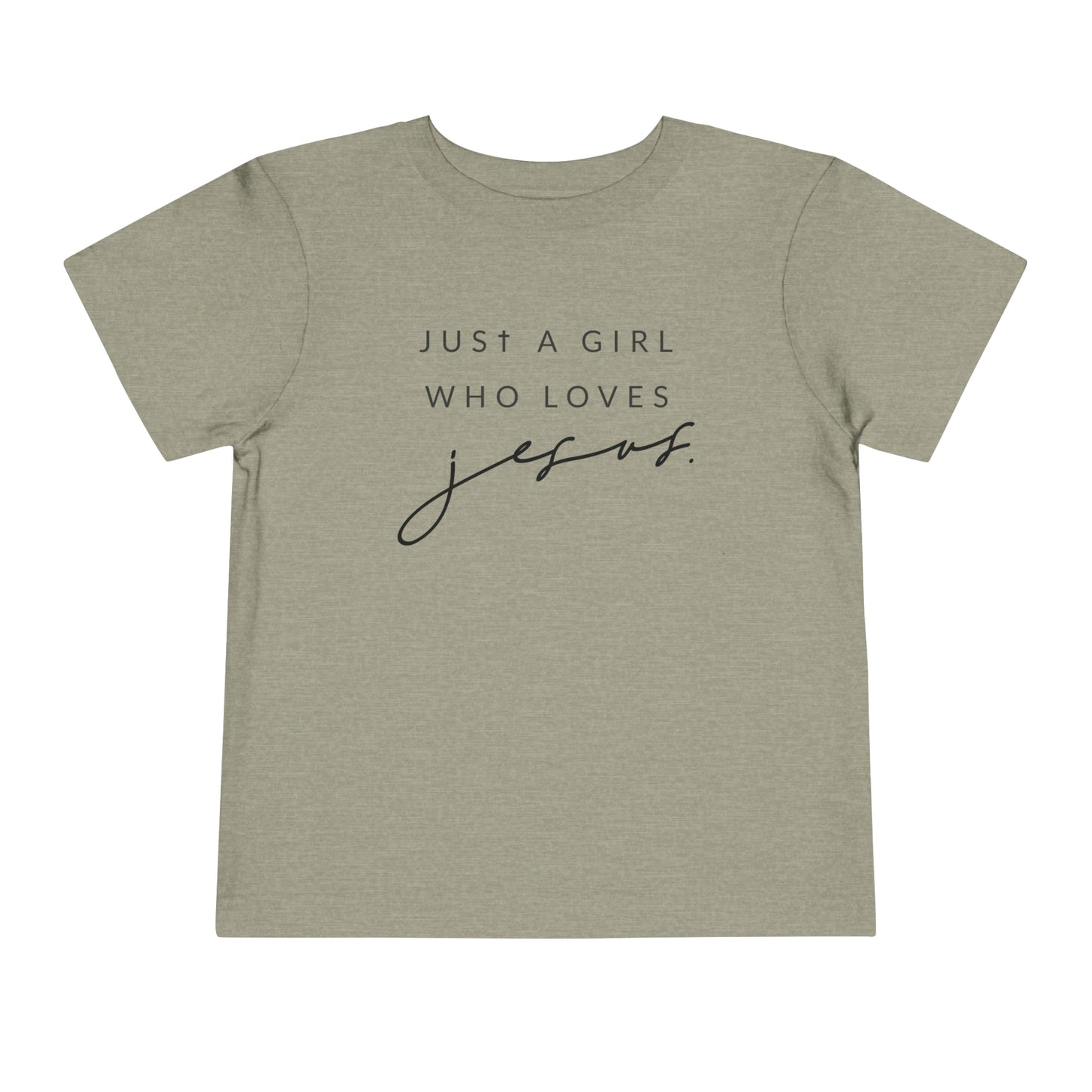 Just A Girl Who Loves Jesus Short Sleeve Tee