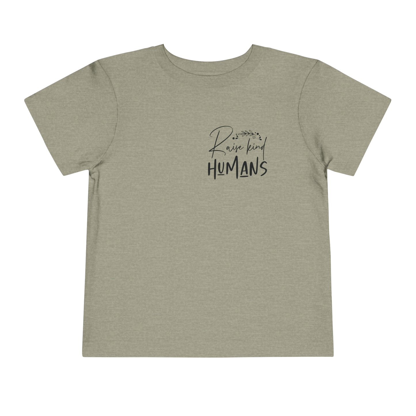 Raise Kind Humans Toddler Short Sleeve Tee