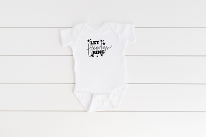 Let Freedom Ring Infant Baby Rib Bodysuit